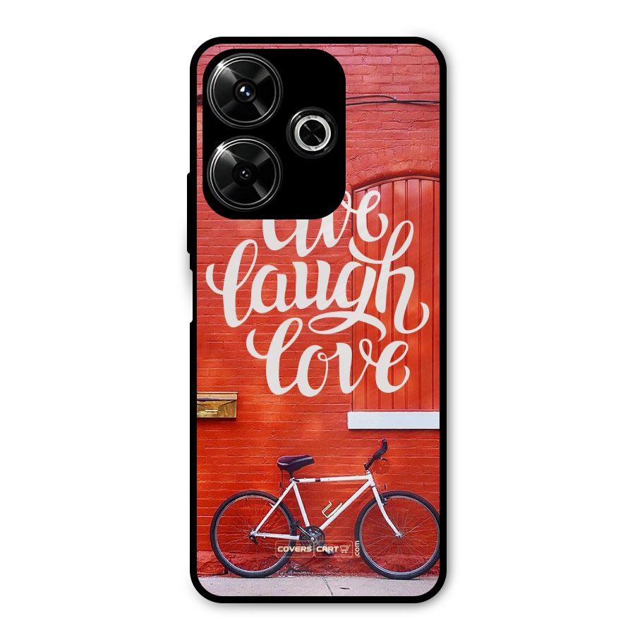 Live Laugh Love Metal Back Case for Poco M6 Plus