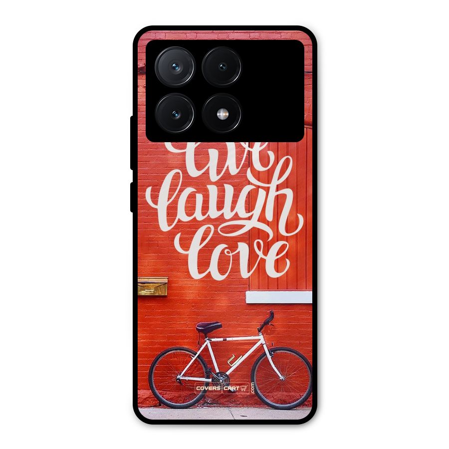Live Laugh Love Metal Back Case for Poco X6 Pro