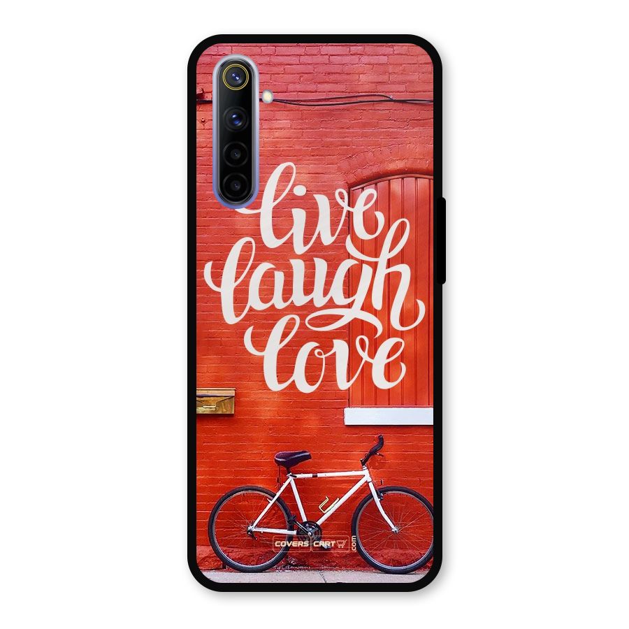 Live Laugh Love Metal Back Case for Realme 6