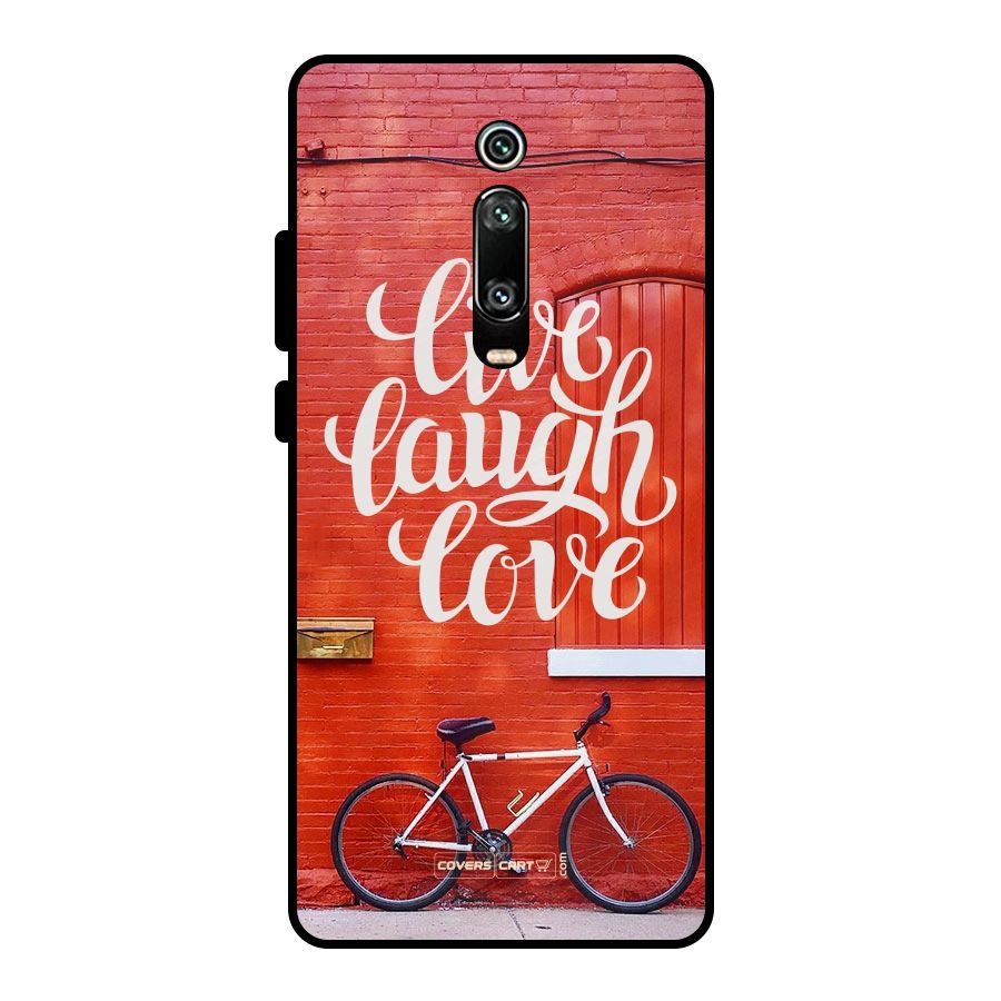 Live Laugh Love Metal Back Case for Redmi K20