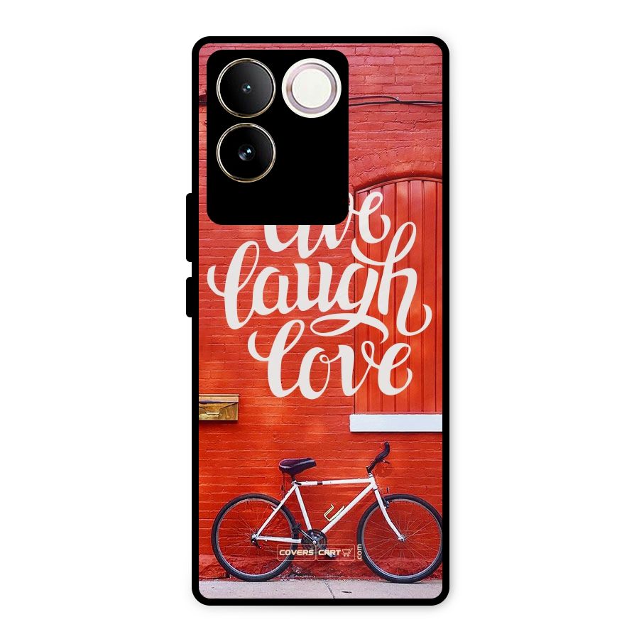 Live Laugh Love Metal Back Case for Vivo T2 Pro