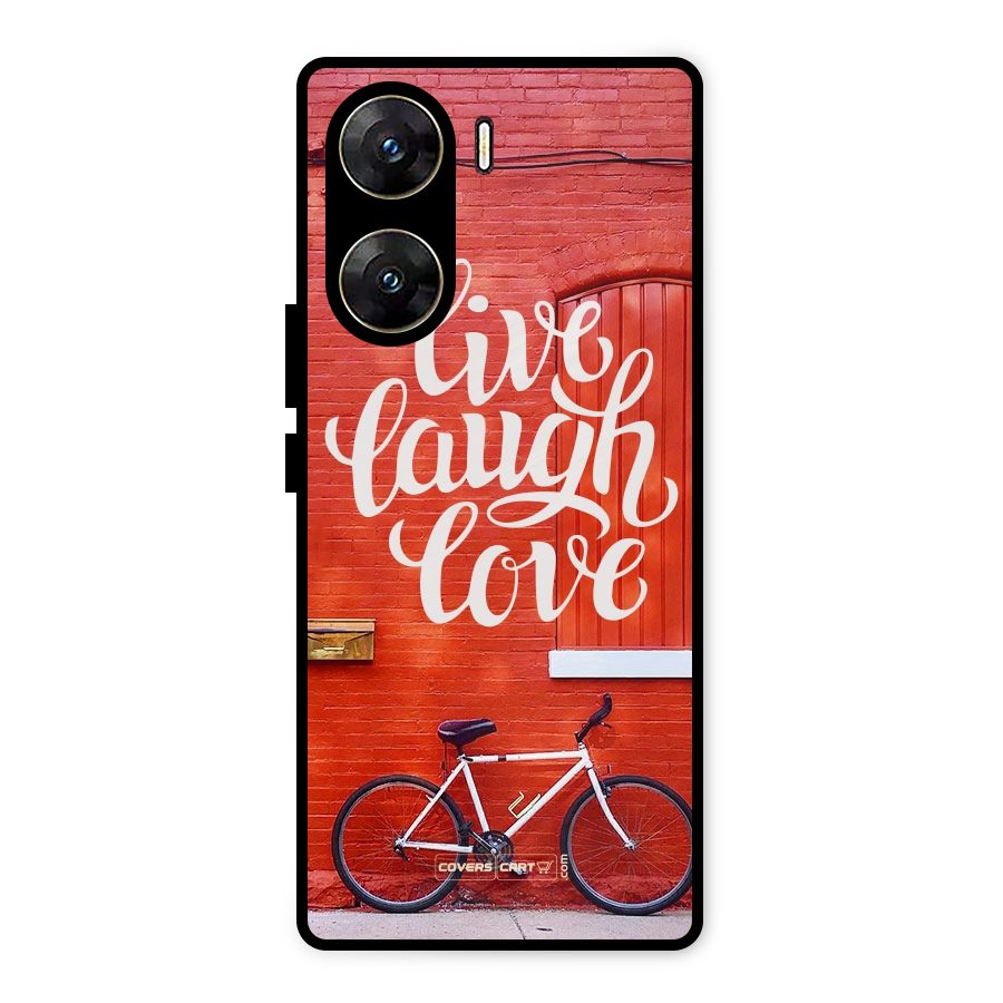 Live Laugh Love Metal Back Case for Vivo V29e