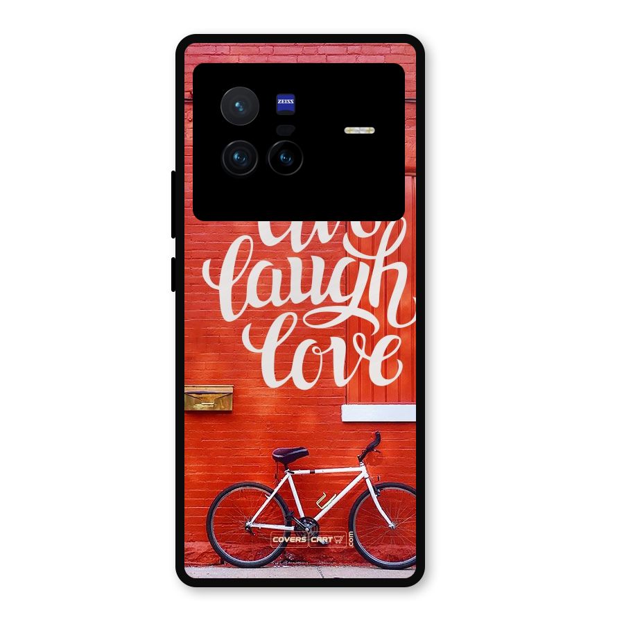 Live Laugh Love Metal Back Case for Vivo X80