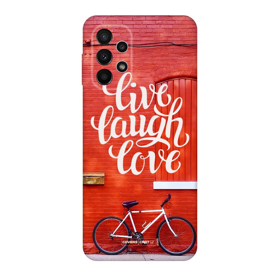 Live Laugh Love Original Polycarbonate Back Case for Galaxy A23