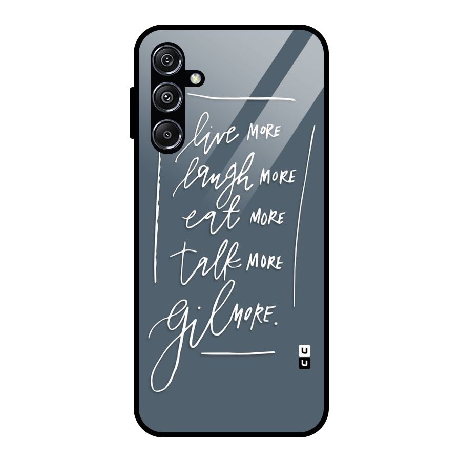 Live Laugh More Glass Back Case for Galaxy M34 5G
