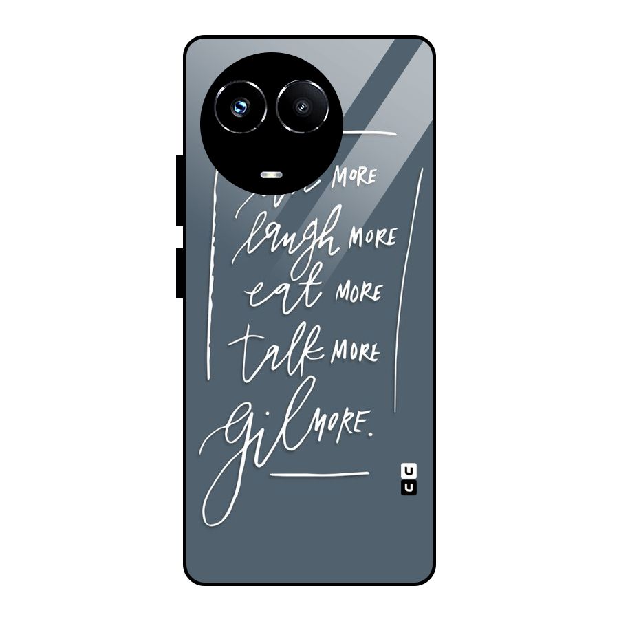 Live Laugh More Glass Back Case for Realme 11X