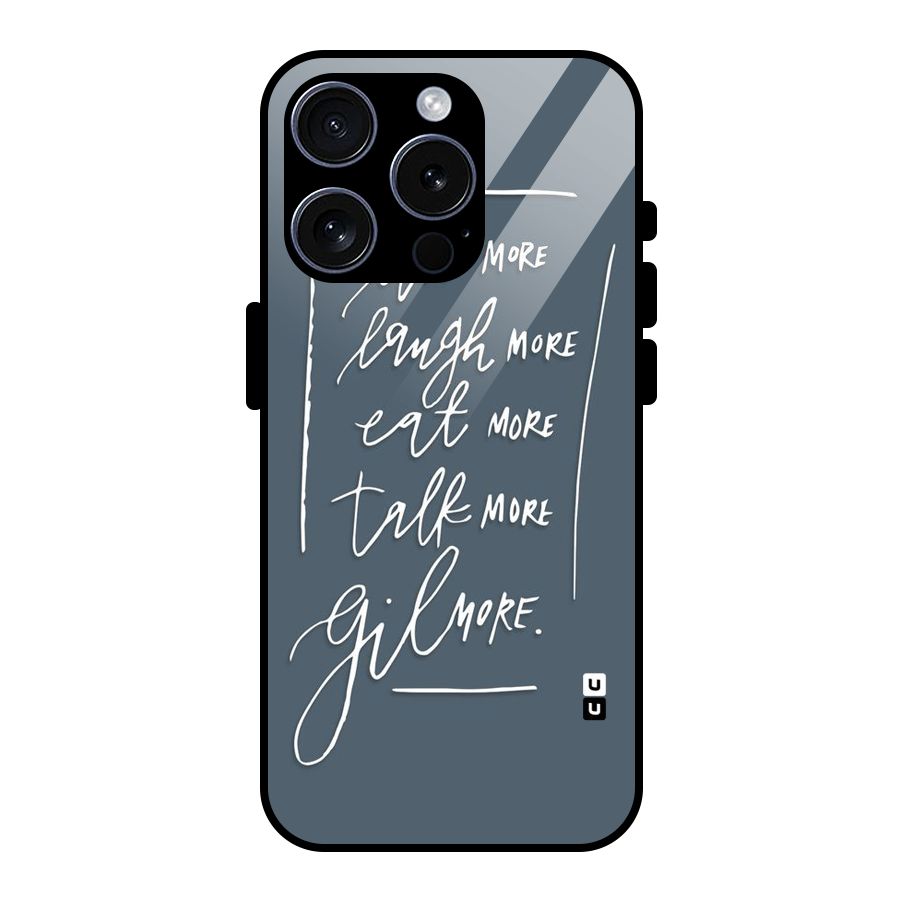 Live Laugh More Glass Back Case for iPhone 15 Pro