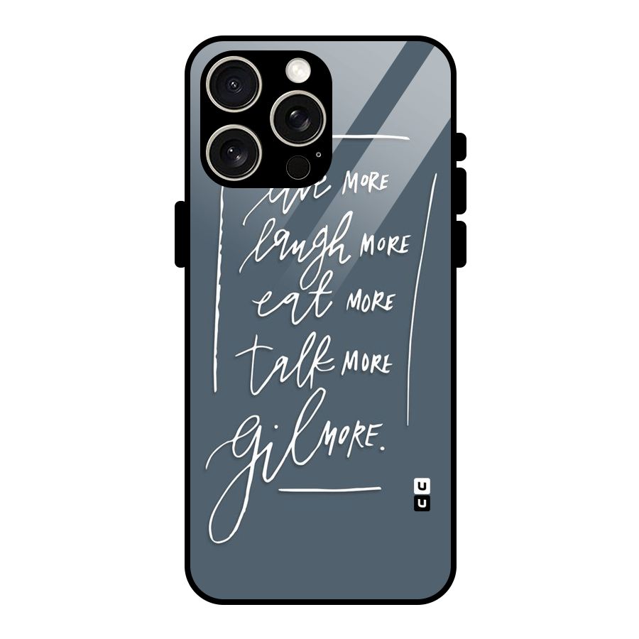 Live Laugh More Glass Back Case for iPhone 15 Pro Max