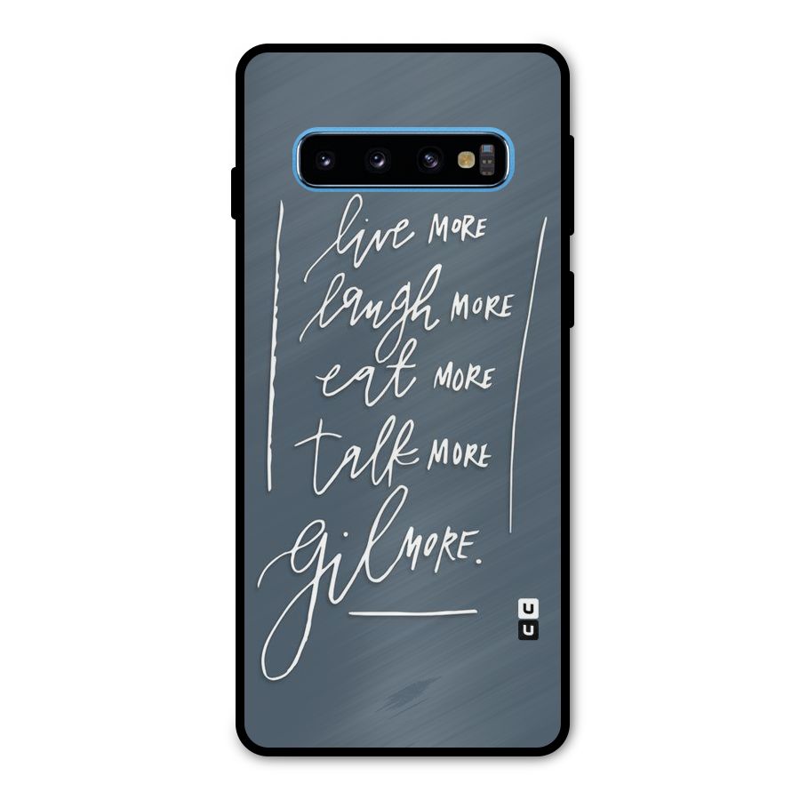 Live Laugh More Metal Back Case for Galaxy S10