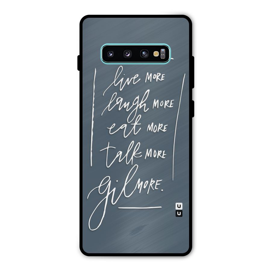 Live Laugh More Metal Back Case for Galaxy S10 Plus