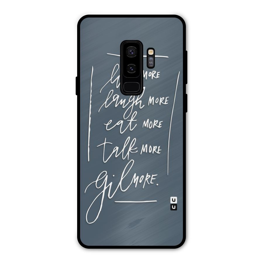 Live Laugh More Metal Back Case for Galaxy S9 Plus