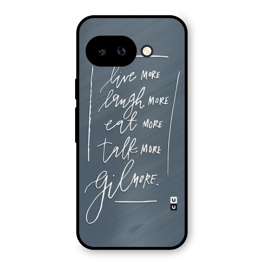 Live Laugh More Metal Back Case for Google Pixel 9a