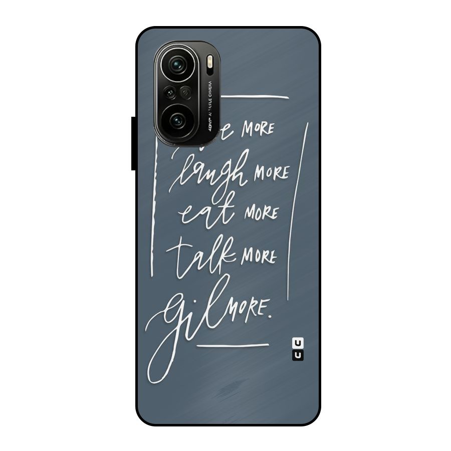 Live Laugh More Metal Back Case for Mi 11X Pro