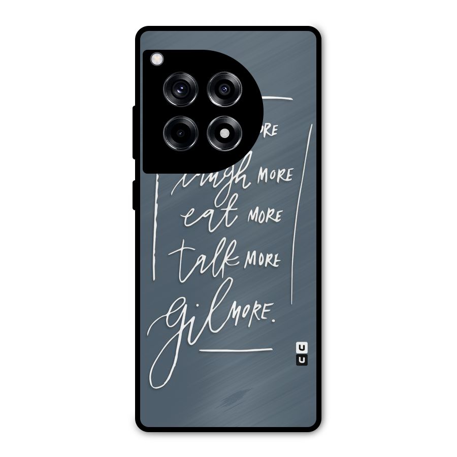 Live Laugh More Metal Back Case for OnePlus 12R