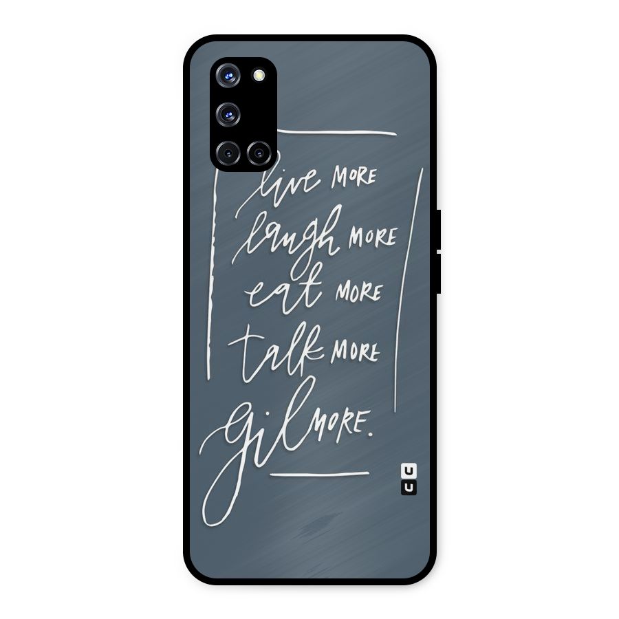 Live Laugh More Metal Back Case for Oppo A52