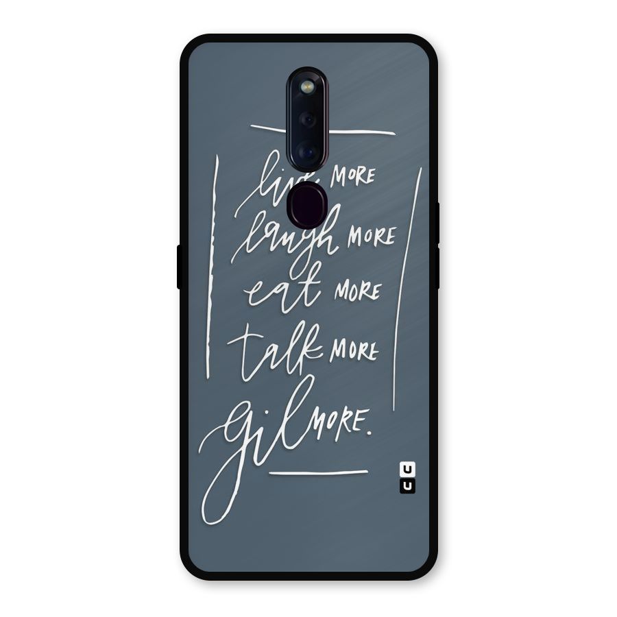 Live Laugh More Metal Back Case for Oppo F11 Pro
