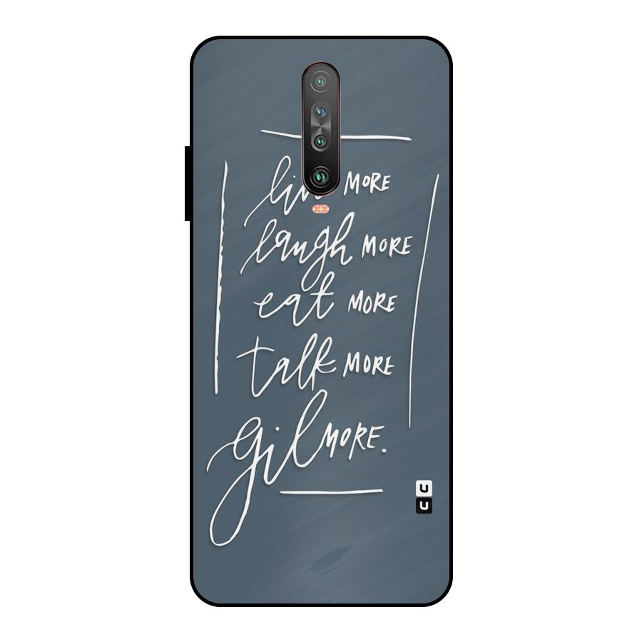 Live Laugh More Metal Back Case for Poco X2