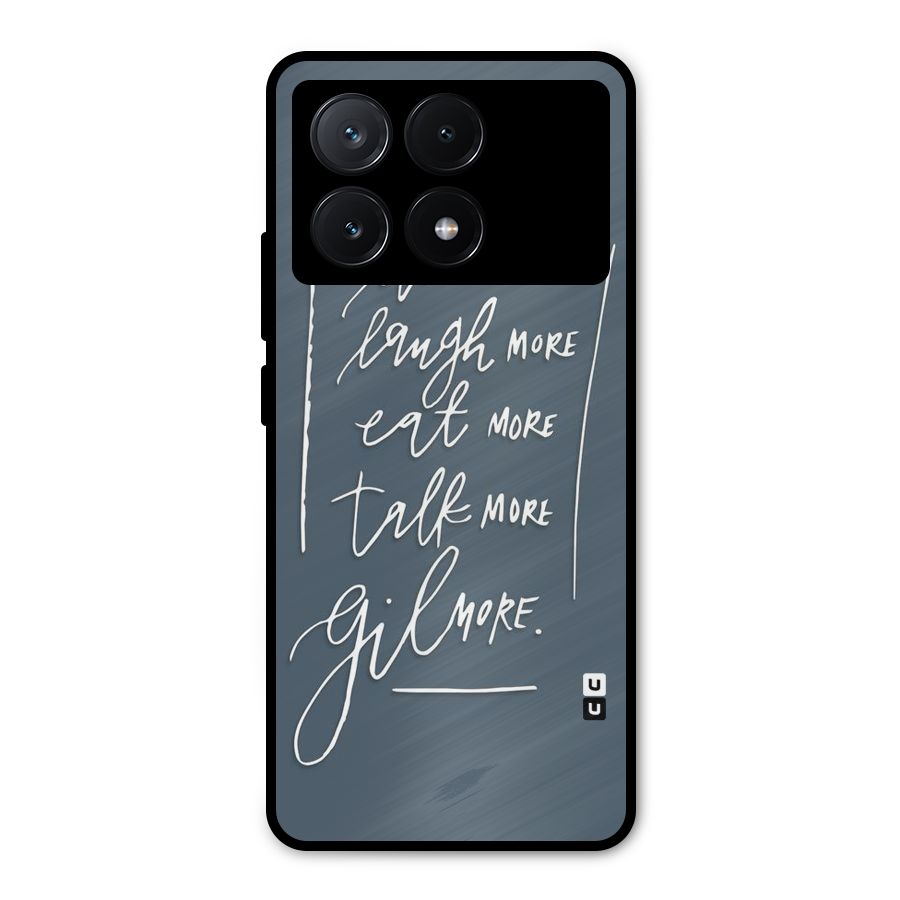 Live Laugh More Metal Back Case for Poco X6 Pro
