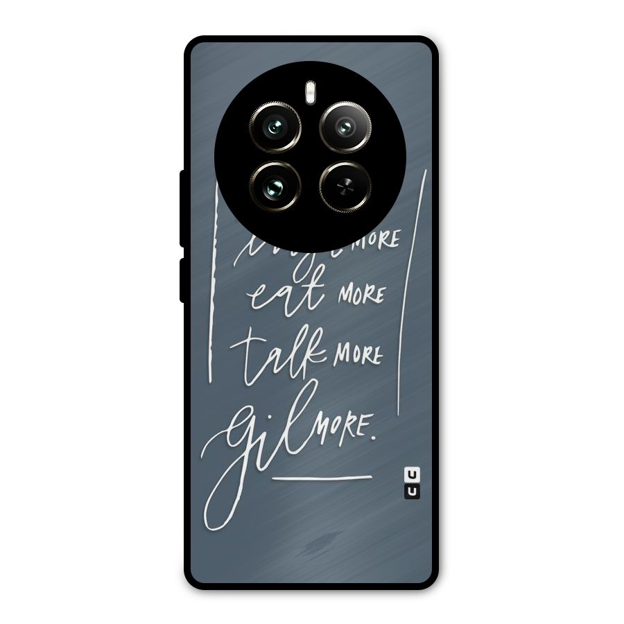 Live Laugh More Metal Back Case for Realme 12 Pro