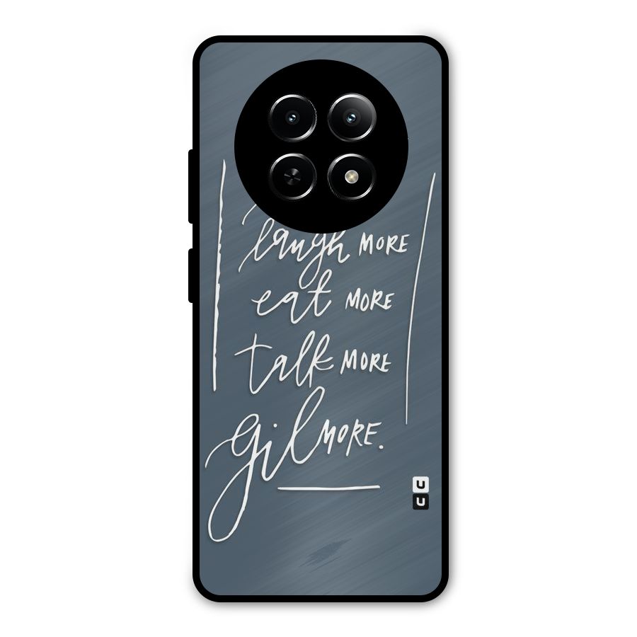 Live Laugh More Metal Back Case for Realme 12x 5G