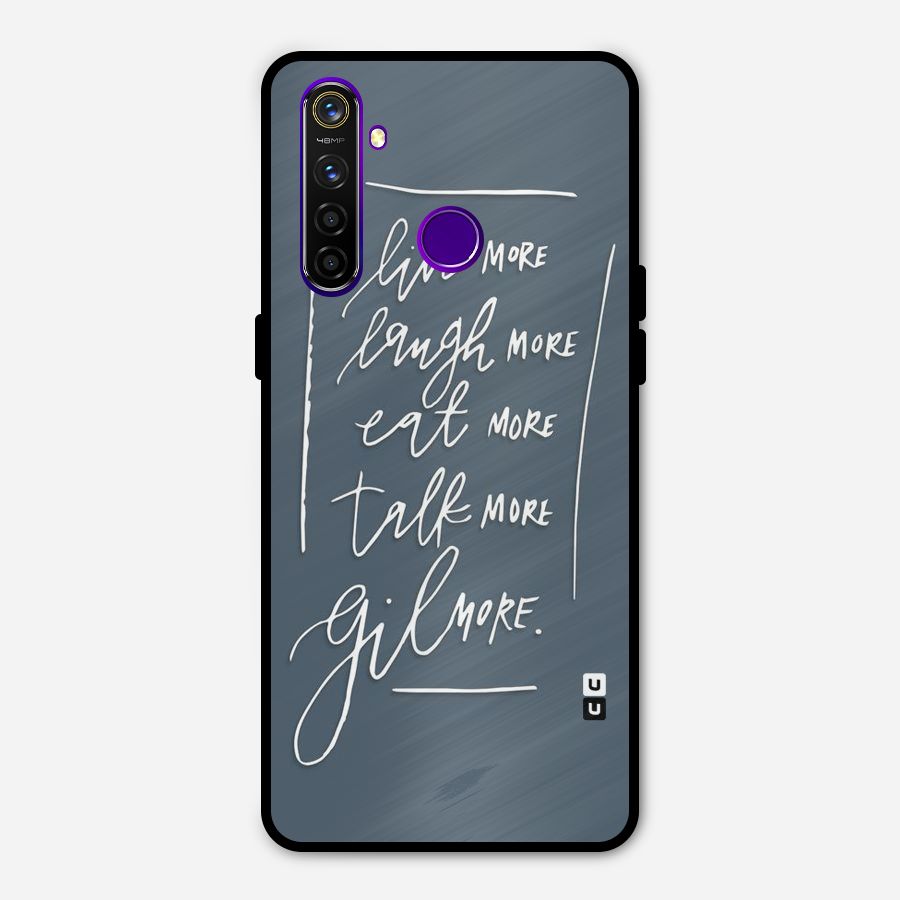 Live Laugh More Metal Back Case for Realme 5 Pro