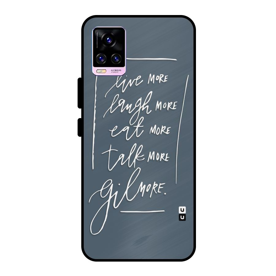 Live Laugh More Metal Back Case for Vivo V20 Pro