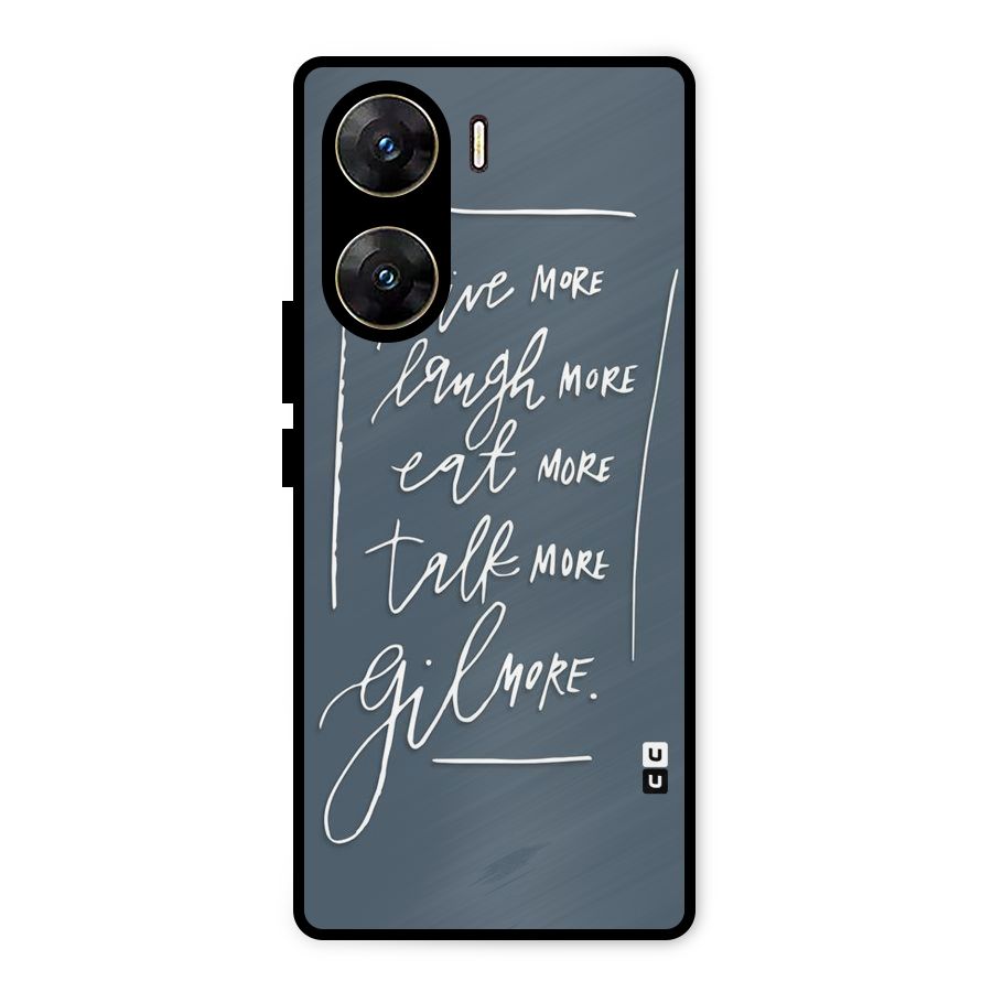 Live Laugh More Metal Back Case for Vivo V29e