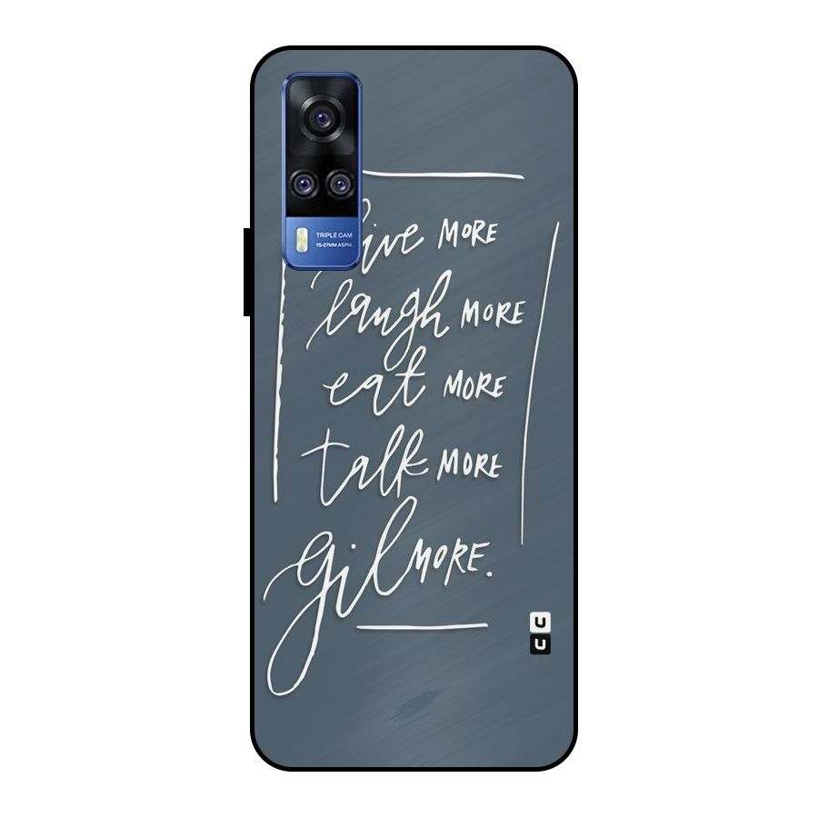 Live Laugh More Metal Back Case for Vivo Y51