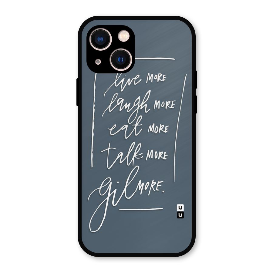 Live Laugh More Metal Back Case for iPhone 13