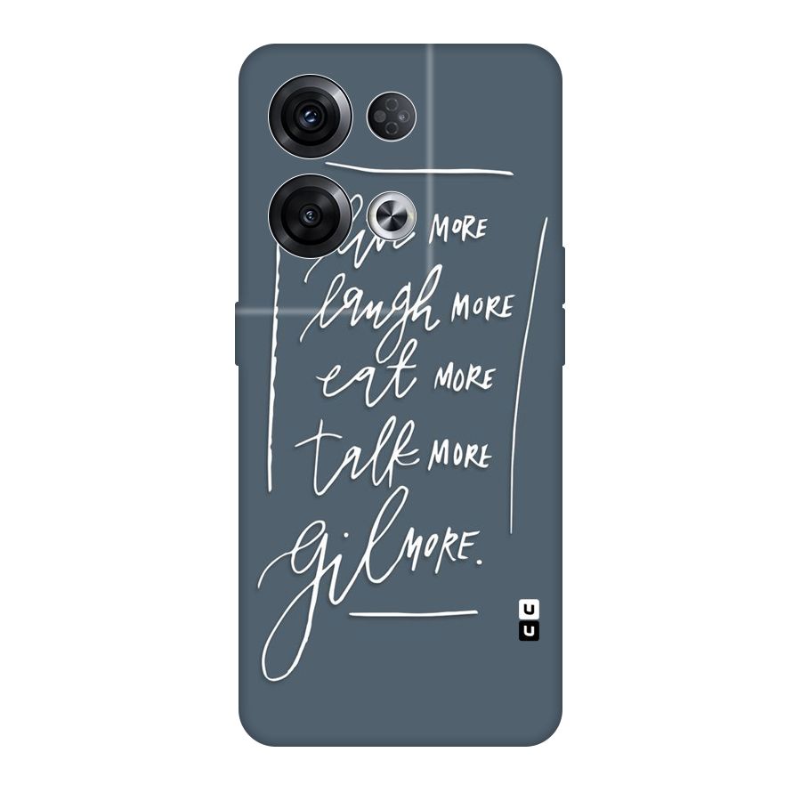 Live Laugh More Original Polycarbonate Back Case for Oppo Reno8 Pro 5G