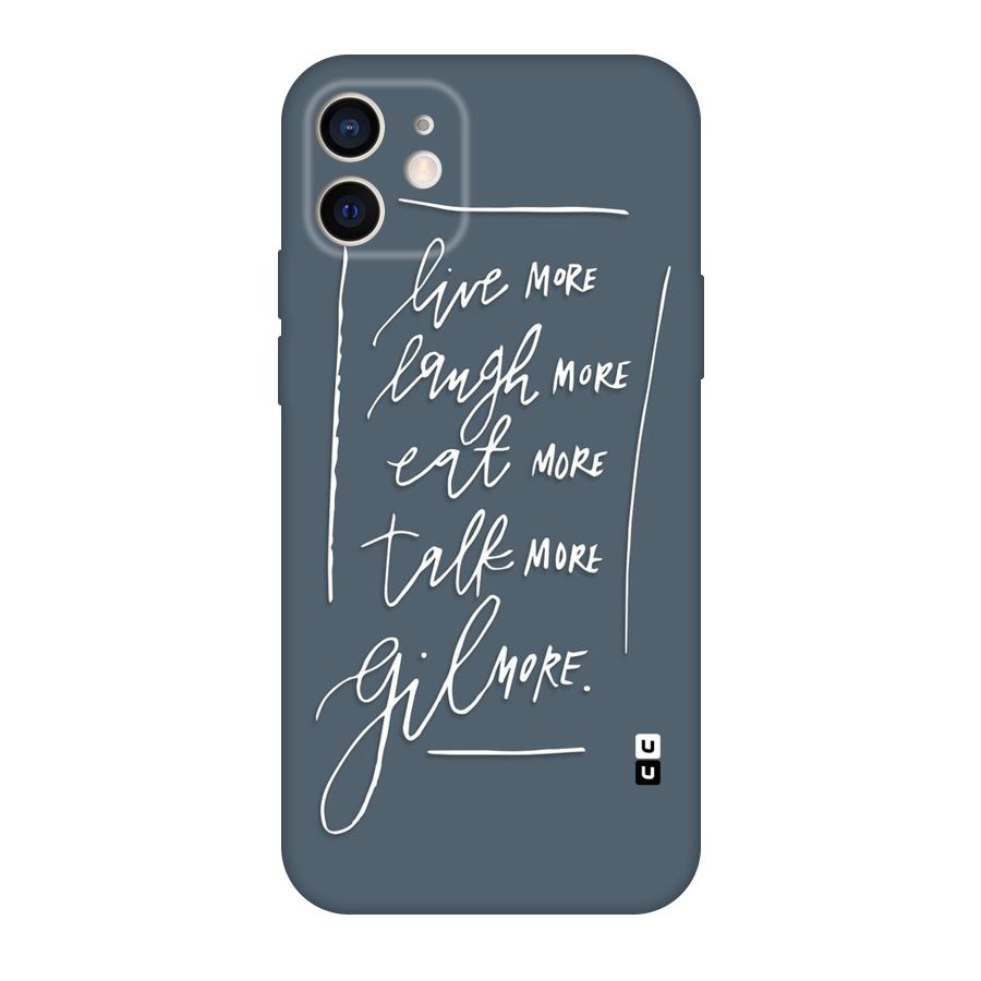 Live Laugh More Original Polycarbonate Back Case for iPhone 12