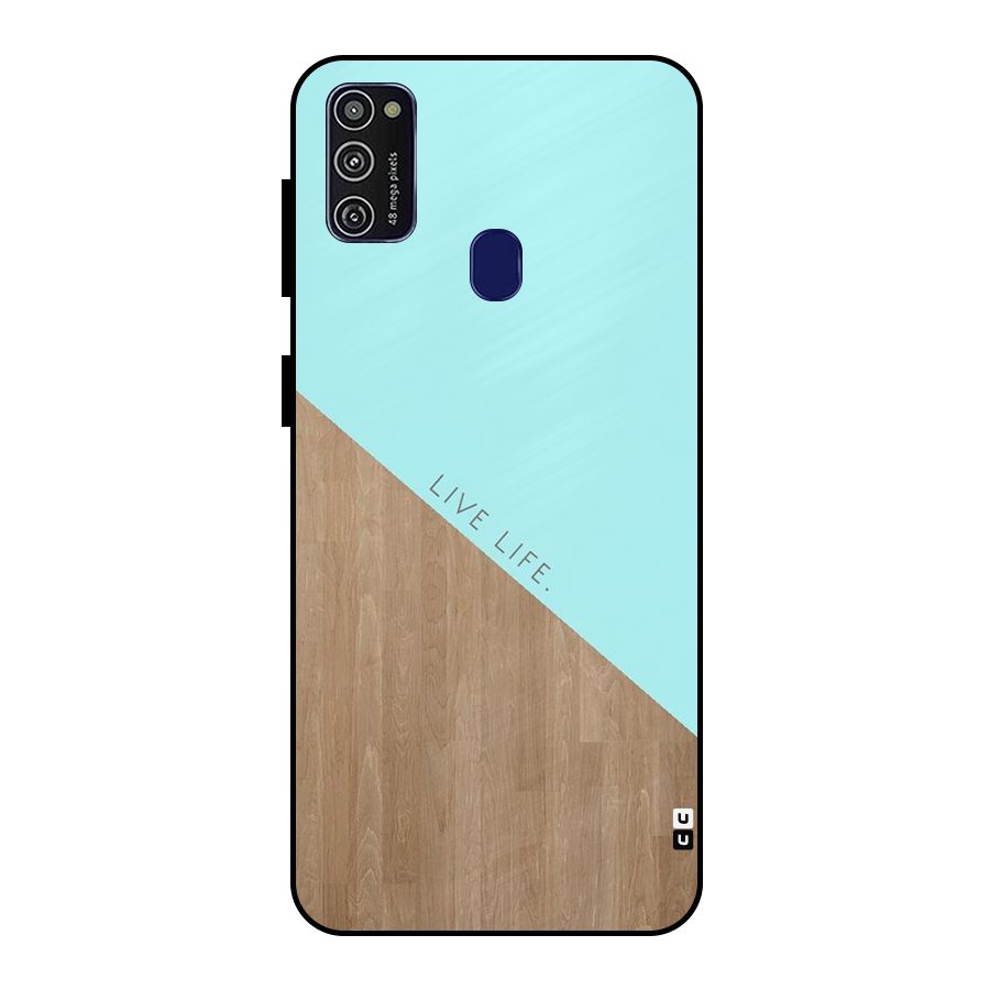 Live Life Metal Back Case for Galaxy M21