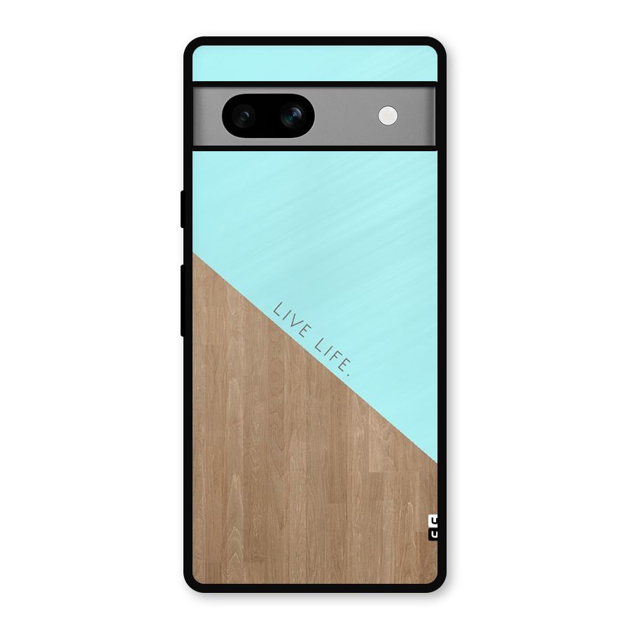 Live Life Metal Back Case for Google Pixel 7a