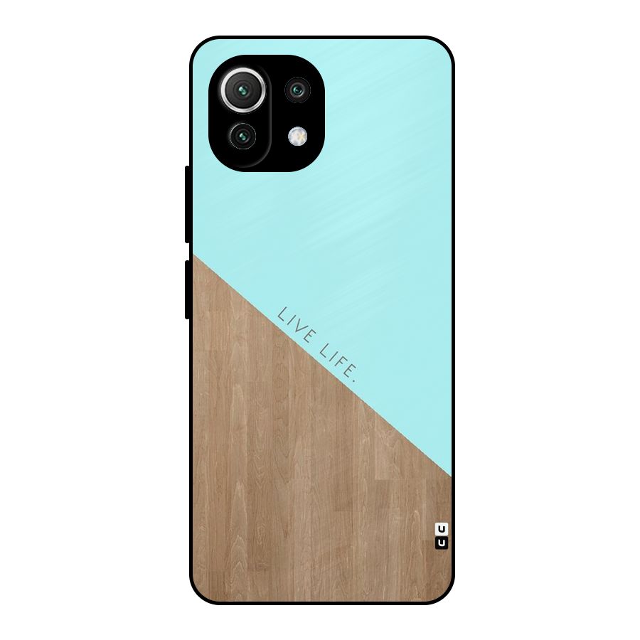 Live Life Metal Back Case for Mi 11 Lite NE 5G
