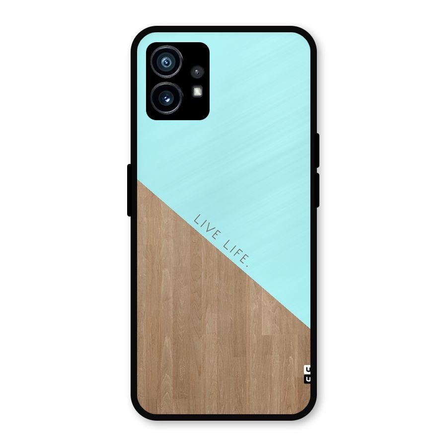 Live Life Metal Back Case for Nothing Phone 1