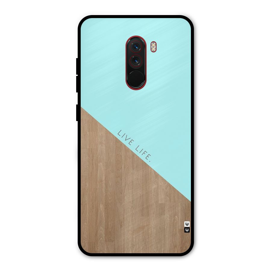 Live Life Metal Back Case for Poco F1