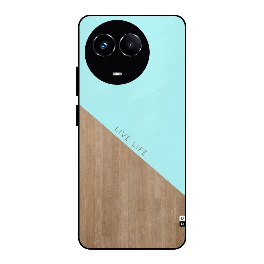 Live Life Metal Back Case for Realme Narzo 60X