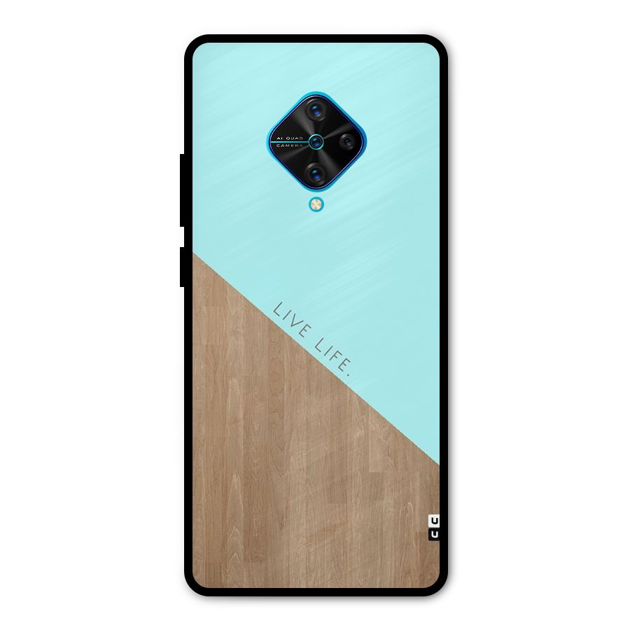 Live Life Metal Back Case for Vivo S1 Pro