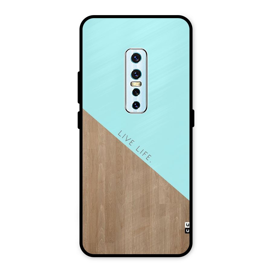 Live Life Metal Back Case for Vivo V17 Pro