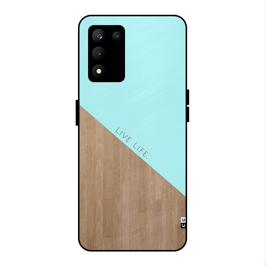 Live Life Metal Back Case for realme 9 5G SE