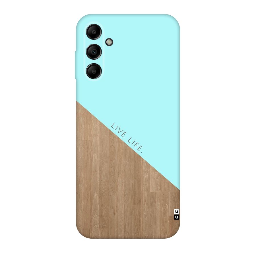 Live Life Original Polycarbonate Back Case for Galaxy A14 5G