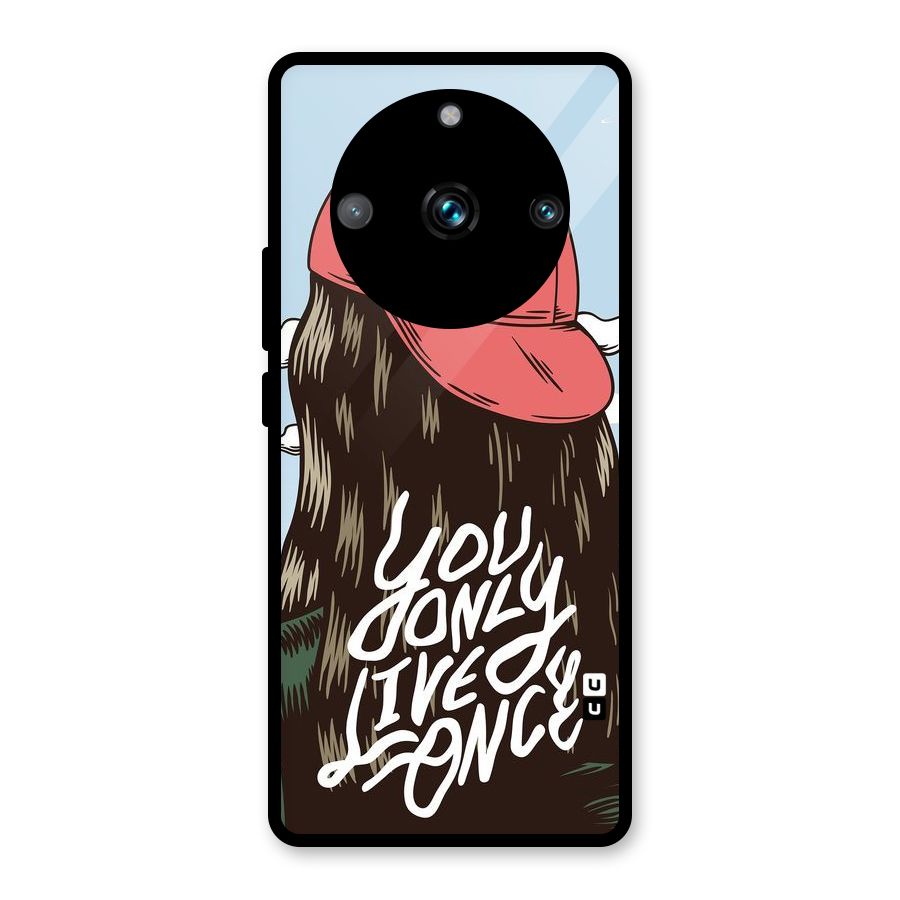 Live Once Glass Back Case for Realme Narzo 60 Pro