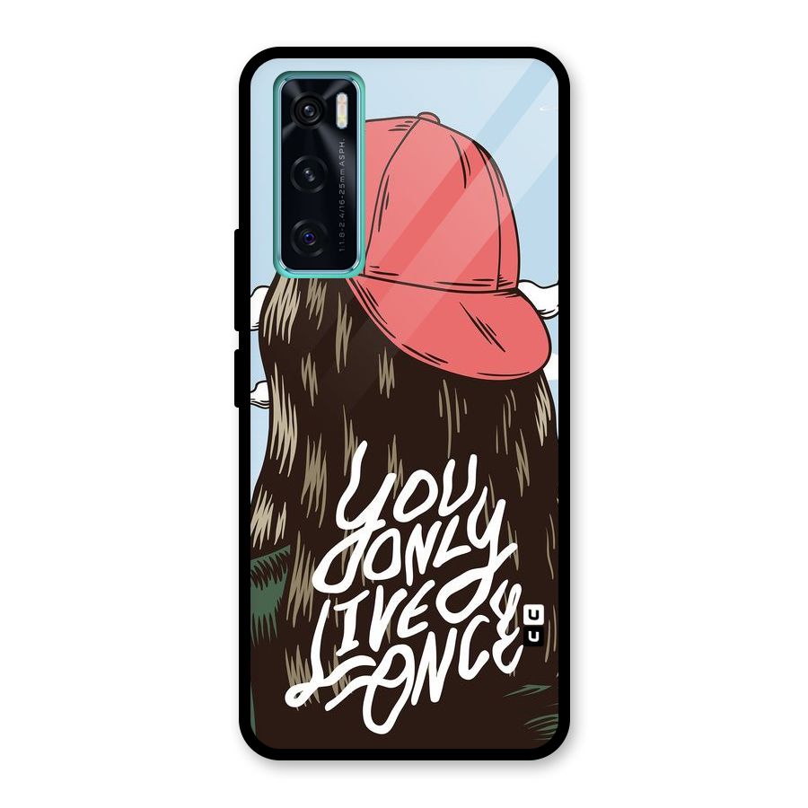 Live Once Glass Back Case for Vivo V20 SE