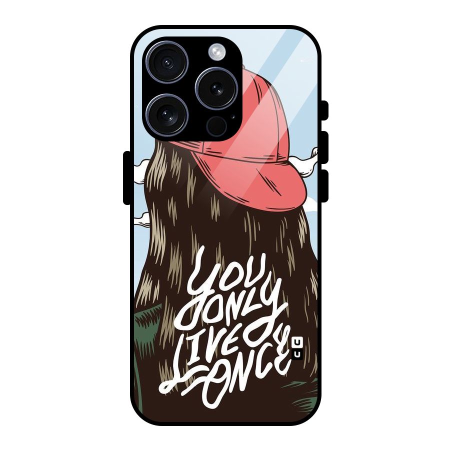 Live Once Glass Back Case for iPhone 15 Pro