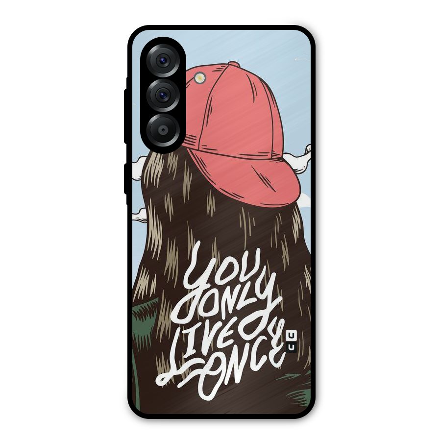 Live Once Metal Back Case for Galaxy A56