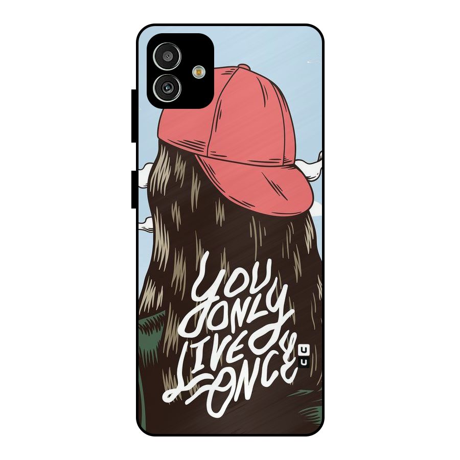 Live Once Metal Back Case for Galaxy M13 5G
