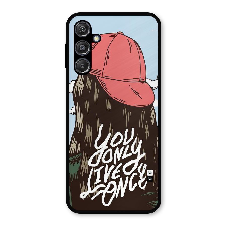 Live Once Metal Back Case for Galaxy M34 5G