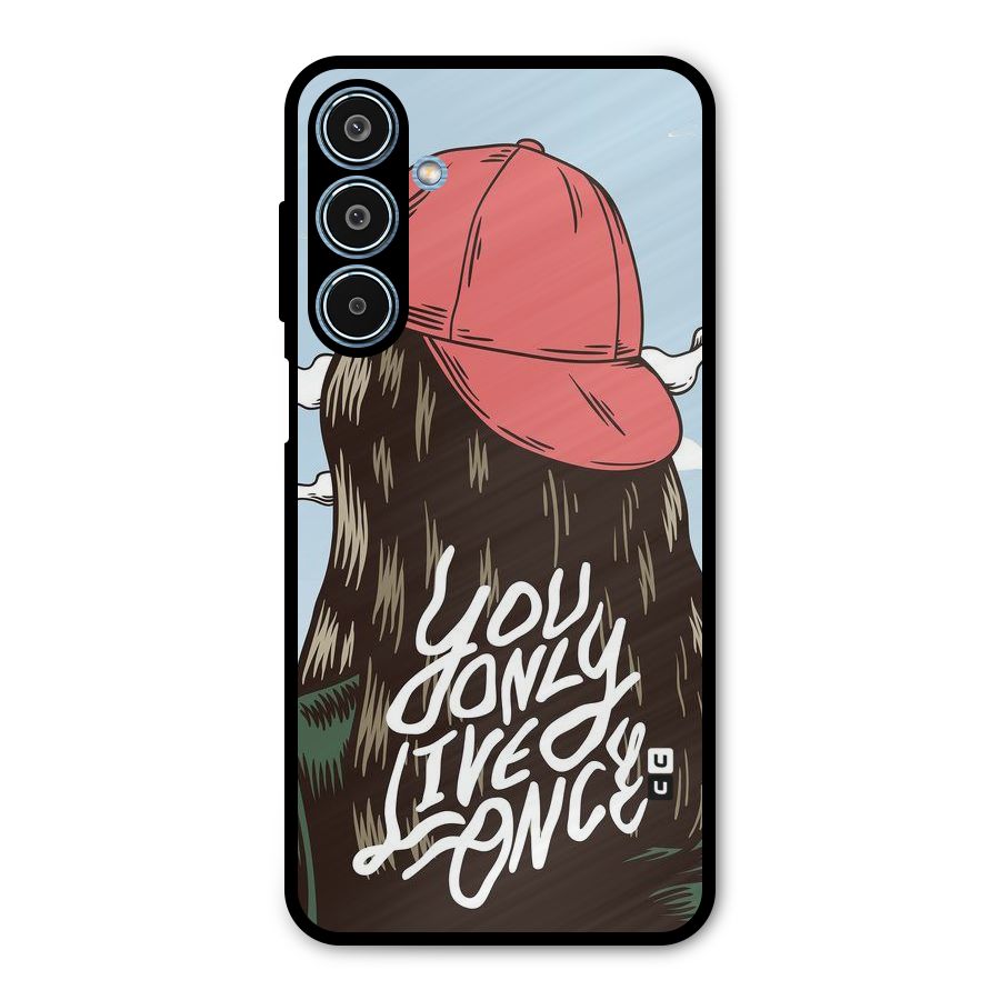 Live Once Metal Back Case for Galaxy M35