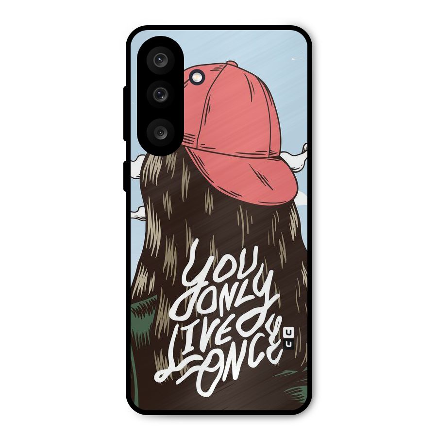 Live Once Metal Back Case for Galaxy M56