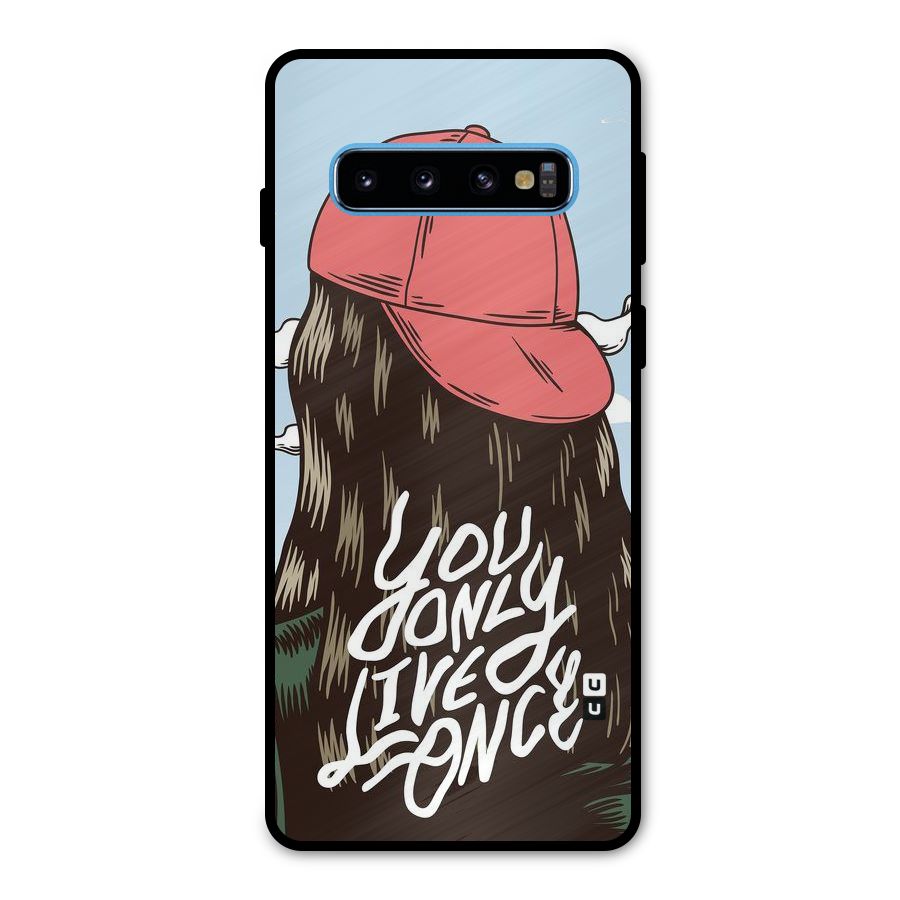 Live Once Metal Back Case for Galaxy S10